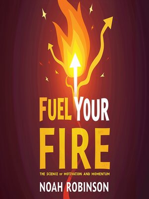 cover image of Fuel Your Fire